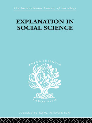 cover image of Explanation in Social Science